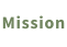 Mission